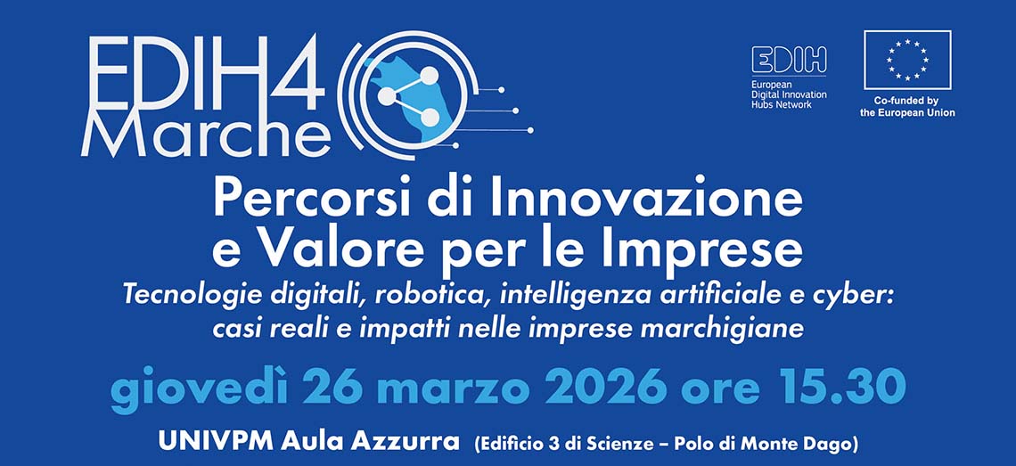 EDIH4Marche – Percorsi di Innovazione e Valore per le Imprese | Ancona, 26 marzo 2026