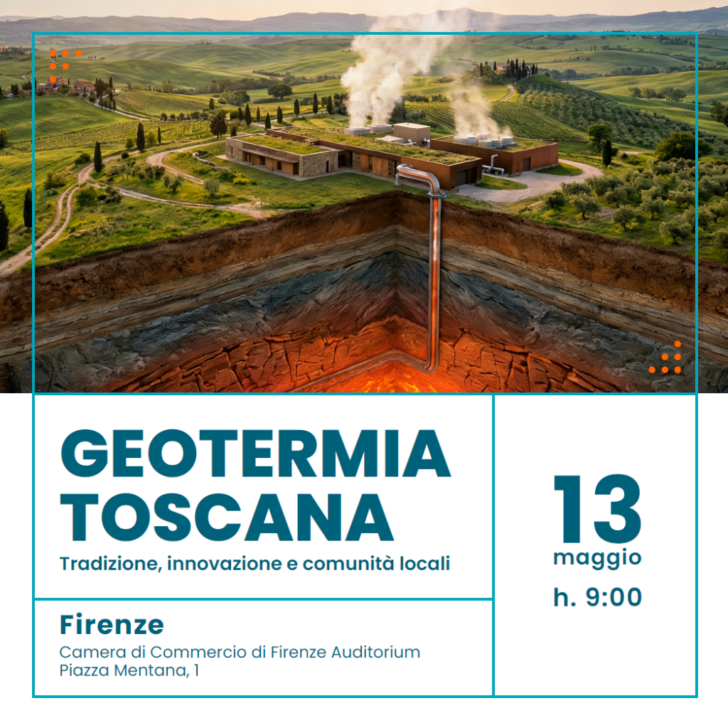 Geotermia Toscana: tradizione, innovazione e comunità locali | Firenze, 13 maggio