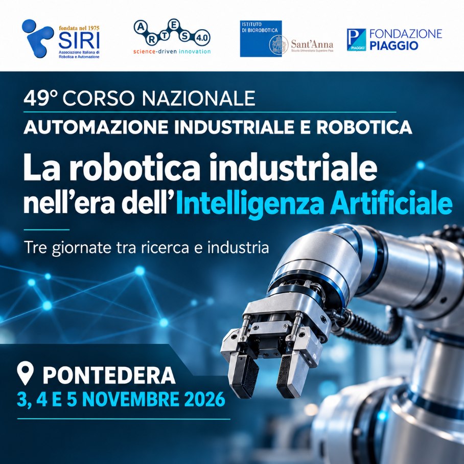 Tre giorni sulla robotica nell’era dell’AI | A Pontedera il 49° Corso Nazionale SIRI